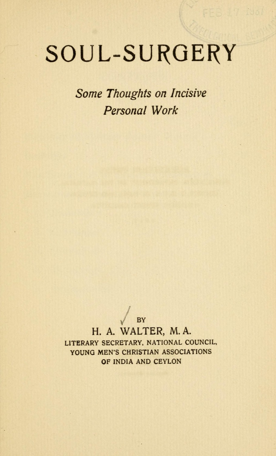 The 1919 title page of a book called Soul-Surgery, a manual of personal evangelism.
