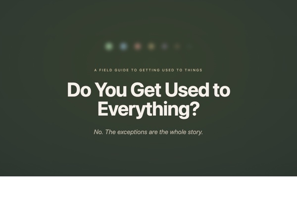 The title Do You Get Used to Everything? in cream serif on a dark green field, above a row of soft colored dots fading from vivid on the left to nearly invisible on the right.